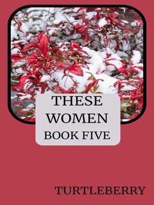 cover image of These Women Book Five